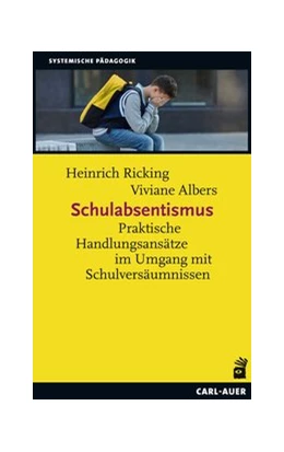 Abbildung von Ricking / Albers | Schulabsentismus | 1. Auflage | 2019 | beck-shop.de