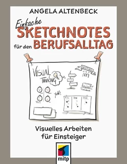Abbildung von Altenbeck | Berufsalltag effektiv gestalten mit visuellen und kreativen Notizen | 1. Auflage | 2020 | beck-shop.de
