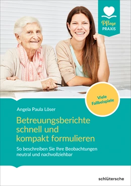 Abbildung von Löser | Betreuungsberichte schnell und kompakt formulieren | 1. Auflage | 2019 | beck-shop.de
