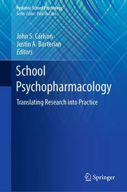 Abbildung von Carlson / Barterian | School Psychopharmacology | 1. Auflage | 2019 | beck-shop.de