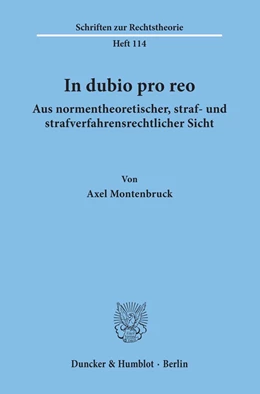 Abbildung von Montenbruck | In dubio pro reo aus normentheoretischer, straf- und strafverfahrensrechtlicher Sicht. | 1. Auflage | 1985 | 114 | beck-shop.de