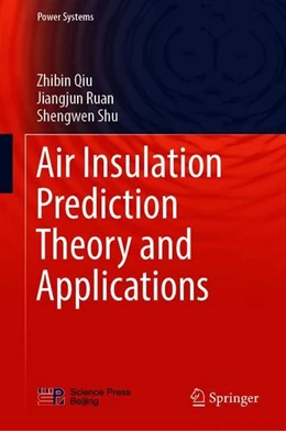 Abbildung von Qiu / Ruan | Air Insulation Prediction Theory and Applications | 1. Auflage | 2019 | beck-shop.de
