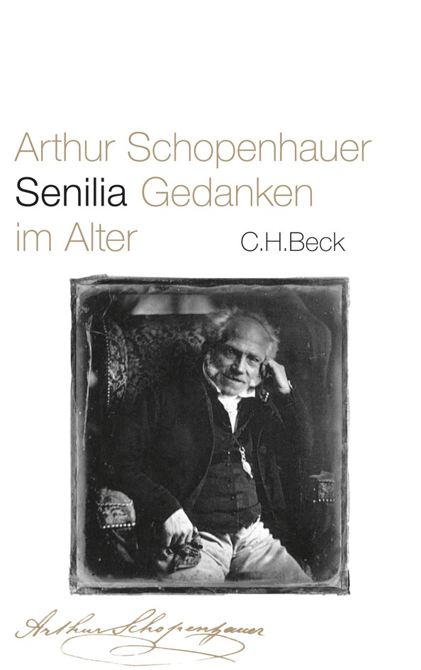 Cover: Schopenhauer, Arthur, Senilia
