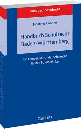 Abbildung von Lambert | Handbuch Schulrecht Baden-Württemberg | 2. Auflage | 2022 | beck-shop.de