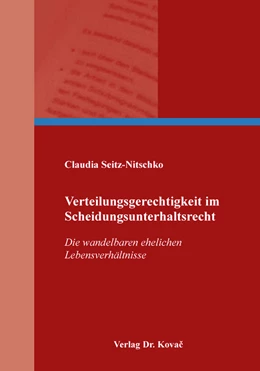 Abbildung von Seitz-Nitschko | Verteilungsgerechtigkeit im Scheidungsunterhaltsrecht | 1. Auflage | 2019 | 61 | beck-shop.de