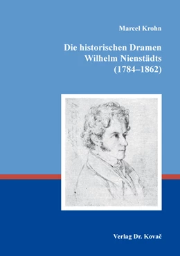 Abbildung von Krohn | Die historischen Dramen Wilhelm Nienstädts (1784–1862) | 1. Auflage | 2019 | 27 | beck-shop.de
