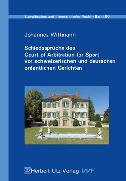 Abbildung von Wittmann | Schiedssprüche des Court of Arbitration for Sport vor schweizerischen und deutschen ordentlichen Gerichten | 1. Auflage | 2016 | beck-shop.de