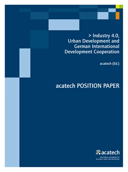Abbildung von Acatech | Industry 4.0, Urban Development and German International Development Cooperation | 1. Auflage | 2016 | beck-shop.de