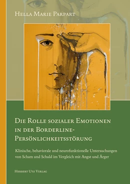 Abbildung von Parpart | Die Rolle sozialer Emotionen in der Borderline-Persönlichkeitsstörung | 1. Auflage | 2016 | beck-shop.de