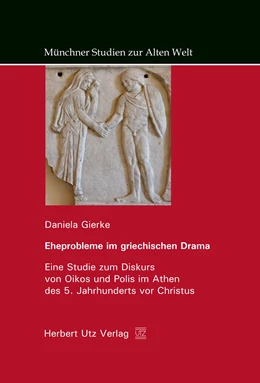Abbildung von Gierke | Eheprobleme im griechischen Drama | 1. Auflage | 2017 | beck-shop.de