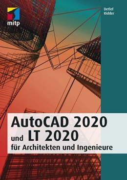 Abbildung von Ridder | AutoCAD 2020 und LT 2020 für Architekten und Ingenieure | 1. Auflage | 2019 | beck-shop.de