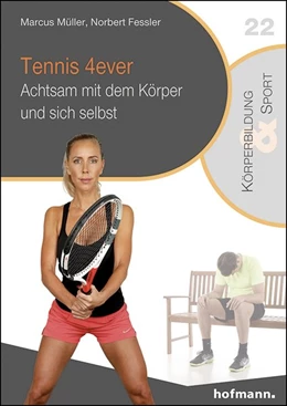 Abbildung von Müller / Fessler | Tennis 4ever | 1. Auflage | 2019 | beck-shop.de