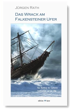 Abbildung von Rath | Das Wrack am Falkensteiner Ufer | 1. Auflage | 2019 | beck-shop.de