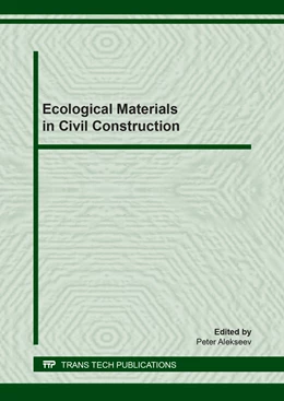 Abbildung von Alekseev | Ecological Materials in Civil Construction | 1. Auflage | 2019 | Volume 802 | beck-shop.de
