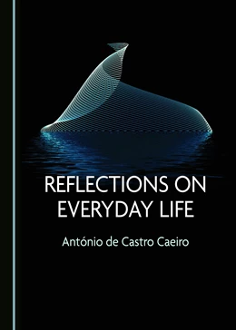Abbildung von de Castro Caeiro | Reflections on Everyday Life | 1. Auflage | 2019 | beck-shop.de
