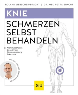 Abbildung von Liebscher-Bracht / Bracht | Knie & Meniskus Schmerzen selbst behandeln | 1. Auflage | 2019 | beck-shop.de