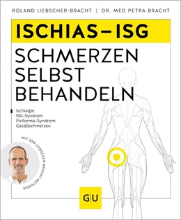 Abbildung von Liebscher-Bracht / Bracht | Ischias & ISG-Schmerzen selbst behandeln | 1. Auflage | 2019 | beck-shop.de