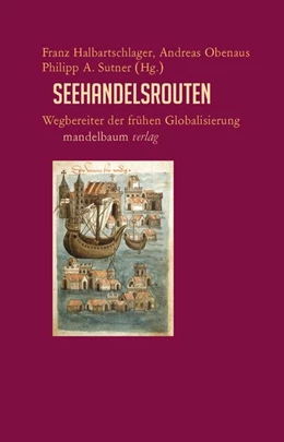 Abbildung von Halbartschlager / Obenaus | Seehandelsrouten | 1. Auflage | 2019 | beck-shop.de