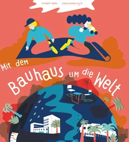 Abbildung von Kern | Mit dem Bauhaus um die Welt | 1. Auflage | 2019 | beck-shop.de