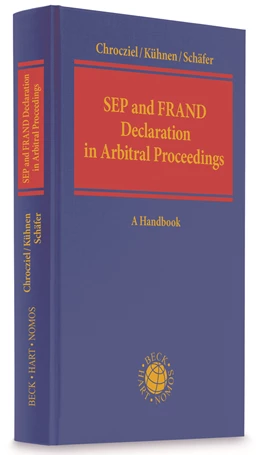 Abbildung von Chrocziel / Kühnen | SEP and FRAND Declaration in Arbitral Proceedings | 1. Auflage | 2025 | beck-shop.de