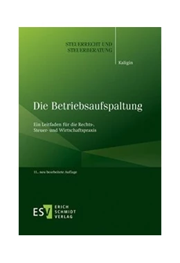 Abbildung von Kaligin | Die Betriebsaufspaltung | 11. Auflage | 2019 | Band 47 | beck-shop.de