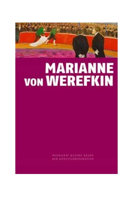 Abbildung von Zieglgänsberger | Marianne von Werefkin | 1. Auflage | 2019 | beck-shop.de
