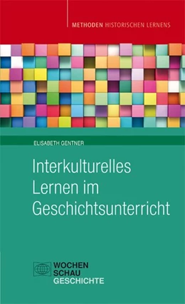 Abbildung von Gentner | Interkulturelles Lernen im Geschichtsunterricht | 1. Auflage | 2019 | beck-shop.de