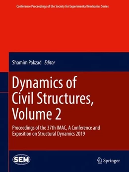 Abbildung von Pakzad | Dynamics of Civil Structures, Volume 2 | 1. Auflage | 2019 | beck-shop.de