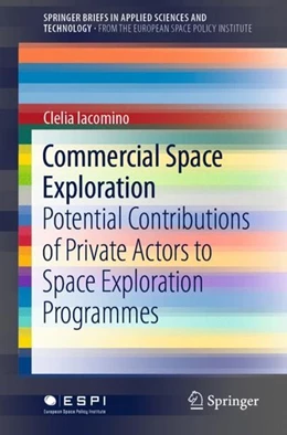 Abbildung von Iacomino | Commercial Space Exploration | 1. Auflage | 2019 | beck-shop.de