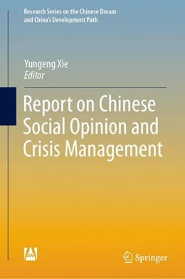 Abbildung von Xie | Report on Chinese Social Opinion and Crisis Management | 1. Auflage | 2019 | beck-shop.de