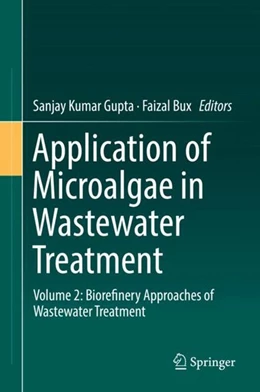 Abbildung von Gupta / Bux | Application of Microalgae in Wastewater Treatment | 1. Auflage | 2019 | beck-shop.de
