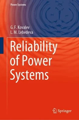 Abbildung von Kovalev / Lebedeva | Reliability of Power Systems | 1. Auflage | 2019 | beck-shop.de