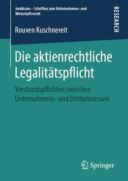 Abbildung von Kuschnereit | Die aktienrechtliche Legalitätspflicht | 1. Auflage | 2019 | beck-shop.de