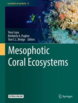 Abbildung von Loya / Puglise | Mesophotic Coral Ecosystems | 1. Auflage | 2019 | beck-shop.de