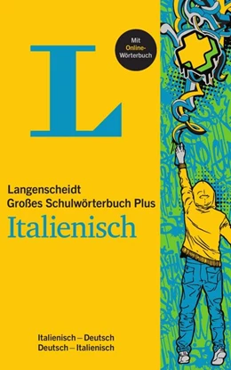 Abbildung von Langenscheidt Großes Schulwörterbuch Plus Italienisch | 1. Auflage | 2019 | beck-shop.de