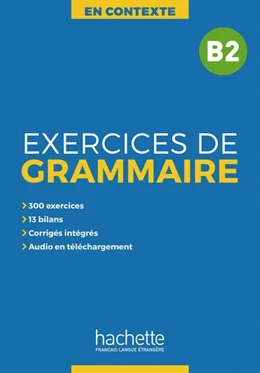 Abbildung von Akyüz / Bazelle-Shahmaei | Exercices de Grammaire B2 | 1. Auflage | 2019 | beck-shop.de