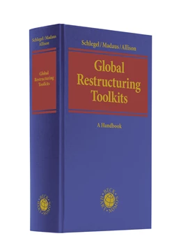 Abbildung von Schlegel / Madaus | Global Restructuring Toolkits | 1. Auflage | 2025 | beck-shop.de