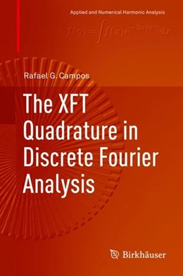 Abbildung von Campos | The XFT Quadrature in Discrete Fourier Analysis | 1. Auflage | 2019 | beck-shop.de