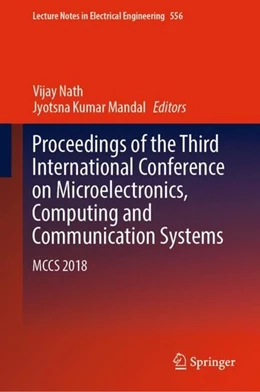 Abbildung von Nath / Mandal | Proceedings of the Third International Conference on Microelectronics, Computing and Communication Systems | 1. Auflage | 2019 | beck-shop.de