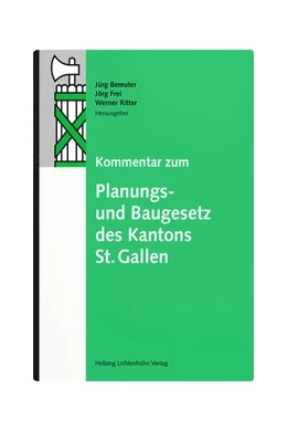 Abbildung von Bereuter / Frei | Kommentar zum Planungs- und Baugesetz des Kantons St. Gallen | 1. Auflage | 2020 | beck-shop.de