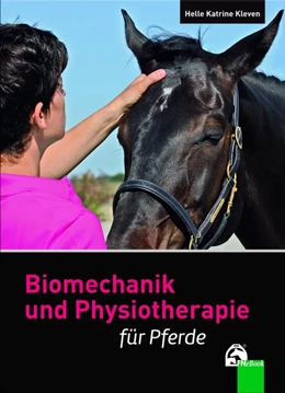 Abbildung von Kleven | Biomechanik und Physiotherapie für Pferde | 2. Auflage | 2018 | beck-shop.de