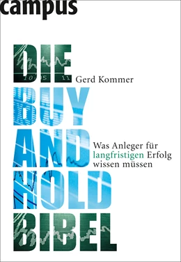 Abbildung von Kommer | Die Buy-and-Hold-Bibel | 1. Auflage | 2009 | beck-shop.de