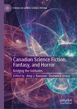 Abbildung von Ransom / Grace | Canadian Science Fiction, Fantasy, and Horror | 1. Auflage | 2019 | beck-shop.de