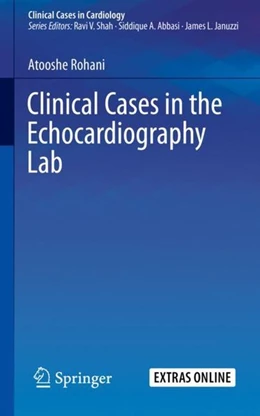 Abbildung von Rohani | Clinical Cases in the Echocardiography Lab | 1. Auflage | 2019 | beck-shop.de