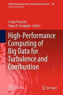 Abbildung von Pirozzoli / Sengupta | High-Performance Computing of Big Data for Turbulence and Combustion | 1. Auflage | 2019 | beck-shop.de