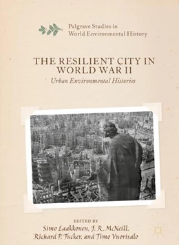 Abbildung von Laakkonen / Mcneill | The Resilient City in World War II | 1. Auflage | 2019 | beck-shop.de