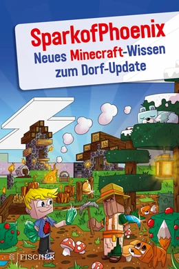 Abbildung von SparkofPhoenix | Neues Minecraft-Wissen zum Dorf-Update | 1. Auflage | 2019 | beck-shop.de