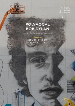 Abbildung von Otiono / Toth | Polyvocal Bob Dylan | 1. Auflage | 2019 | beck-shop.de