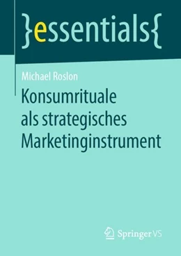 Abbildung von Roslon | Konsumrituale als strategisches Marketinginstrument | 1. Auflage | 2019 | beck-shop.de