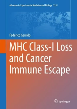 Abbildung von Garrido | MHC Class-I Loss and Cancer Immune Escape | 1. Auflage | 2019 | beck-shop.de